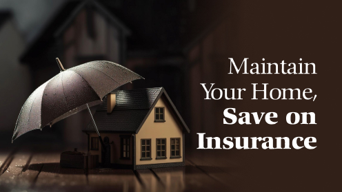 Maintain Your Home, Save on Insurance | Investor Specialist – Best Mortgage Rates