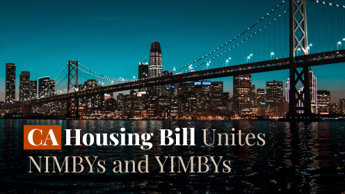 CA Housing Bill Unites NIMBYs and YIMBYs | Investor Specialist – Best Mortgage Rates